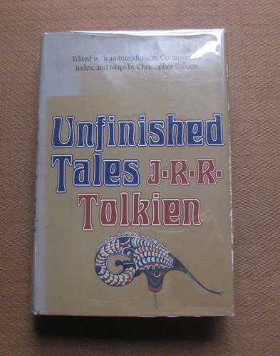 Unfinished tales r - unfinished, j.r.r